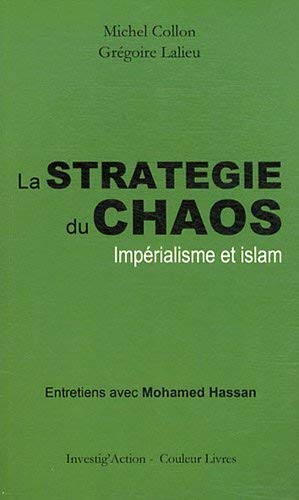 La stratégie du chaos : Impérialisme et islam