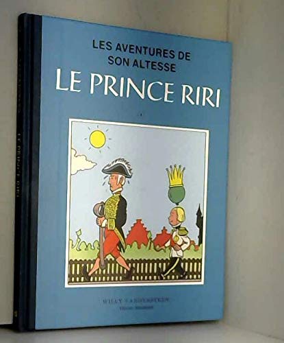 Les aventures de son altesse: Le prince riri (4)