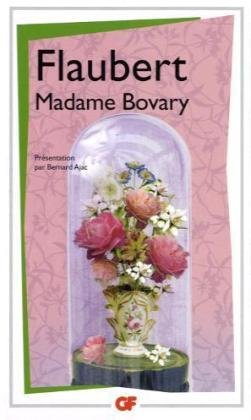 Madame bovary (nouvelle edition): PRESENTATION PAR BERNARD AJAC