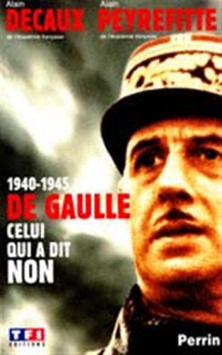 De Gaulle, celui qui a dit non