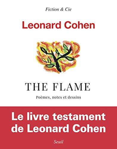 The Flame: Poèmes, notes et dessins