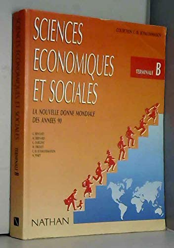 SCIENCES ECONOMIQUES ET SOCIALES TERMINALE B. Edition 1990