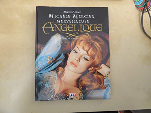 Michèle Mercier, merveilleuse "Angélique"