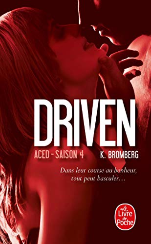 Aced (Driven, Tome 4)
