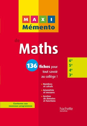 MAXI MEMENTO - Maths 6e-5e-4e-3e