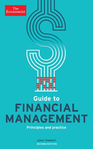 The Economist Guide to Financial Management: Principles and practice