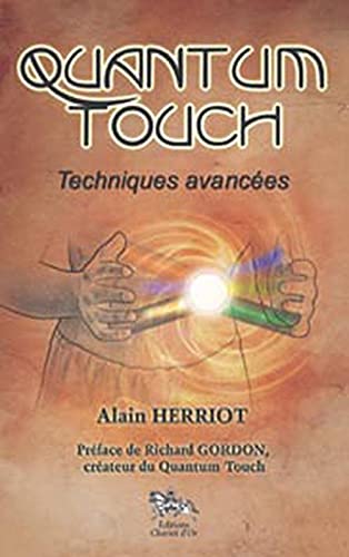 Quantum touch : techniques avancées