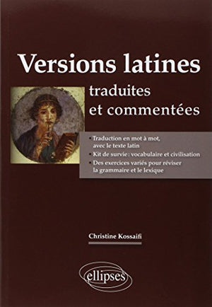 Versions latines traduites et commentées