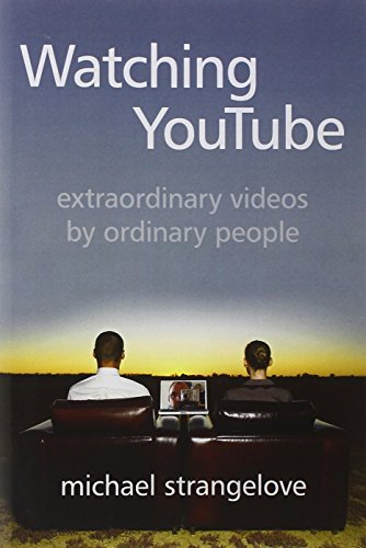 Watching Youtube: Extraordinary Videos by Ordinary People