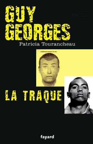Guy Georges - La traque