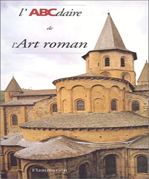 L'ABCdaire de l'art roman