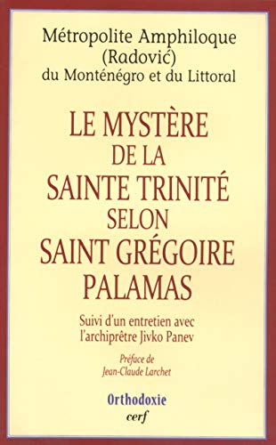 Le Mystère de la Sainte Trinité selon saint Grégoire de Palamas