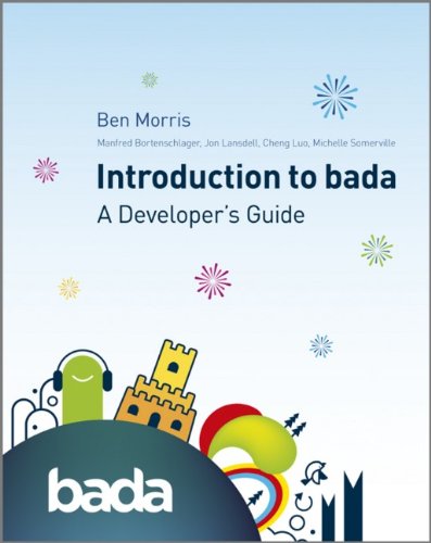 Introduction to bada: A Developer's Guide