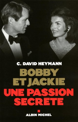 Bobby et Jackie: Une passion secrète