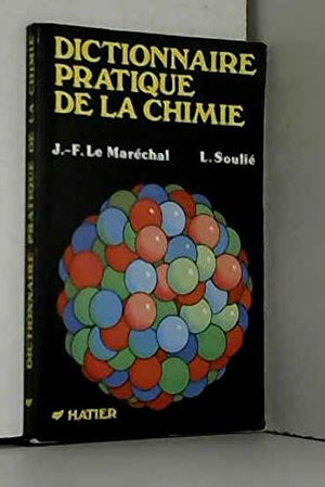 Dictionnaire pratique de la chimie