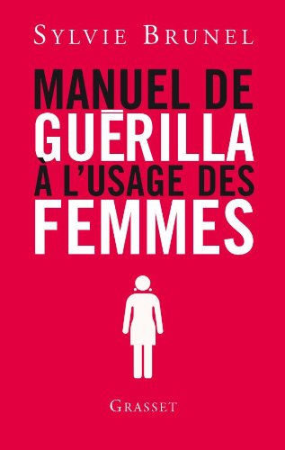 MANUEL DE GUERILLA A L USAGE DES FEMMES