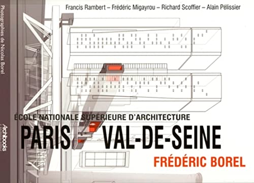 École nationale supérieure d'architecture Paris Val-de-Seine - Frédéric Borel