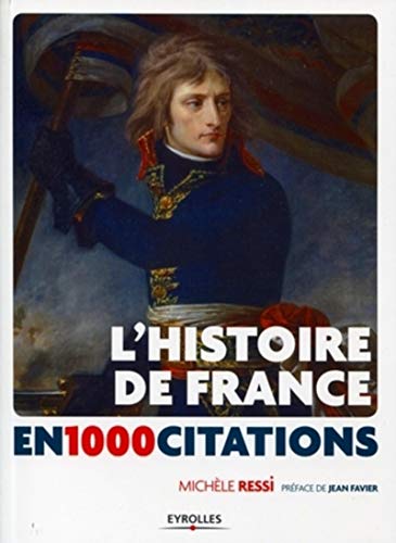 L'Histoire de France en 1 000 citations