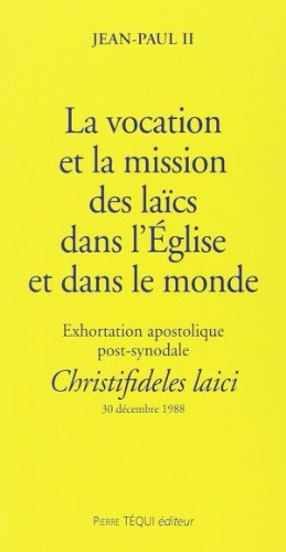 Christifideles laici vocation et mission laics