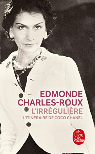 L'Irrégulière ou mon itinéraire Coco Chanel