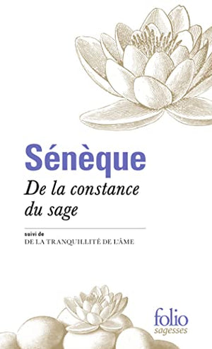 De la constance du sage/De la tranquillité de l'âme