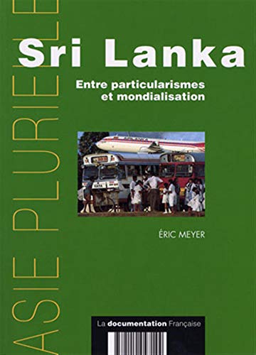 Sri Lanka. Entre particularismes et mondialisation