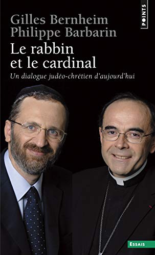 Le Rabbin et le Cardinal: Un dialogue judéo-chrétien d'aujourd'hui