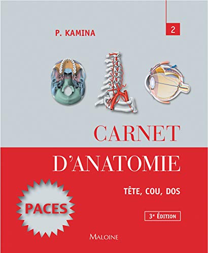 Carnet d'anatomie. T2: tète, cou, dos, 3e ed.