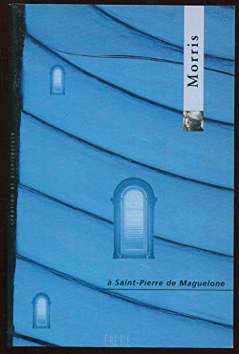Morris a Saint Pierre de Maguelone