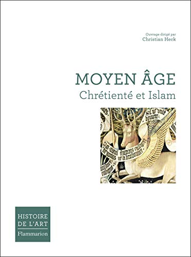 Moyen Âge : Chrétienté et Islam