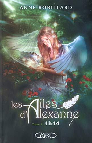Les Ailes d'Alexanne T01 4h44 - Tome 1 (1)