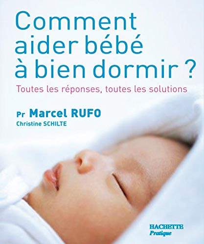 Comment aider bébé à bien dormir ?