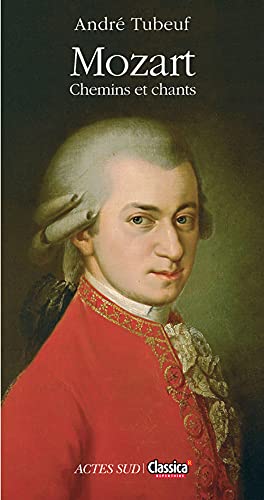 Mozart: Chemins et chants