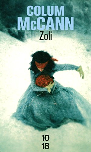 Édition spéciale - Zoli - Ne peut être vendu séparément - Offert uniquement pour l'achat de deux titres 10 x 18 (voir conditions sur la page de l'opération)