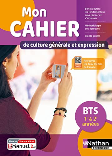 Cahier - Culture générale et expression - Français - BTS 1e/2e - Licence élève 1 an (2-CNS) 2022