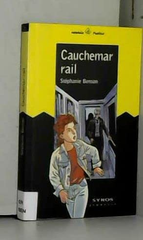 Cauchemar-rail