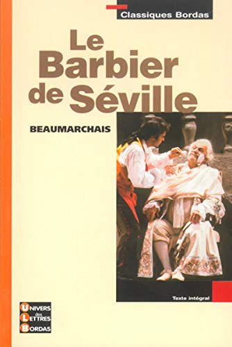 Classiques Bordas : Le Barbier de Séville