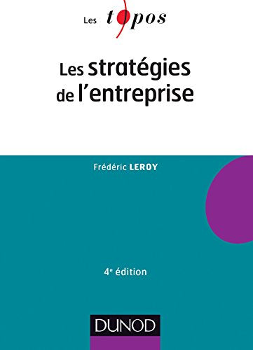 Les stratégies de l'entreprise - 4e édition