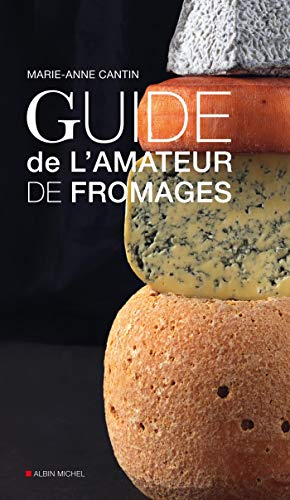 Guide de l'amateur de fromage