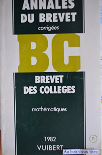 Annales Brevet corrigées - Brevet des collèges