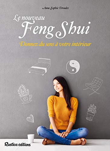 Le nouveau Feng Shui