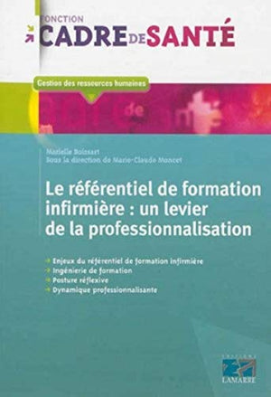 Le référentiel de formation infirmière: Un levier de la professionnalisation