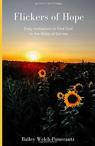 Flickers of Hope: Daily Invitations to Find God in the Midst of Sorrow
