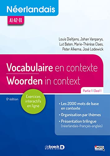 Néerlandais - Vocabulaire en contexte partie 1 / Woorden in context deel 1: A1-A2-B1