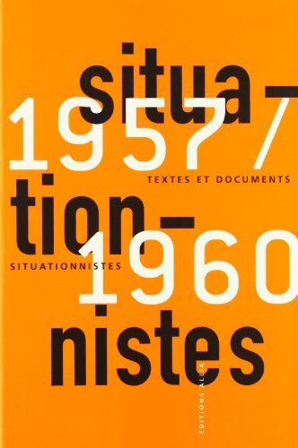 Textes et documents situationnistes (1957-1960)