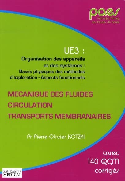 Mécanique des fluides, circulation et transports membranaires PAES