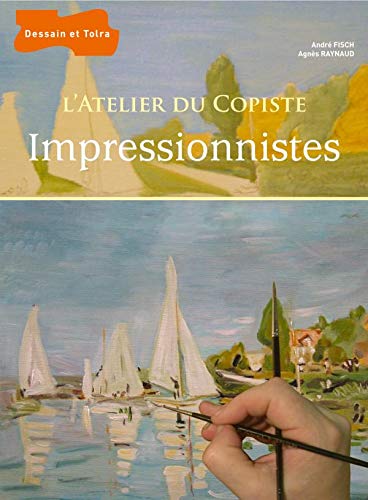 L'atelier du copiste - Les impressionnistes
