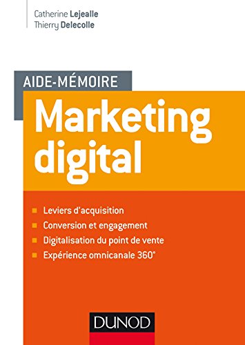 Aide mémoire - Marketing digital - Labellisation FNEGE - 2018