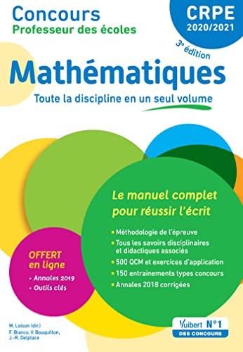 Concours Professeur des écoles - CRPE - Mathématiques - Le manuel complet pour réussir l'écrit: CRPE Admissibilité 2020