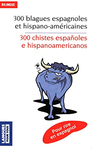 300 blagues espagnoles et hispano-américaines